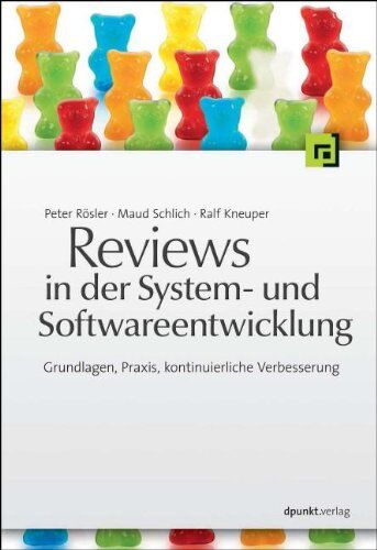 Peter Rösler - Reviews in der System- und Softwareentwicklung: Grundlagen, Praxis, kontinuierliche Verbesserung - Preis vom 09.10.2026 07:28:09 h