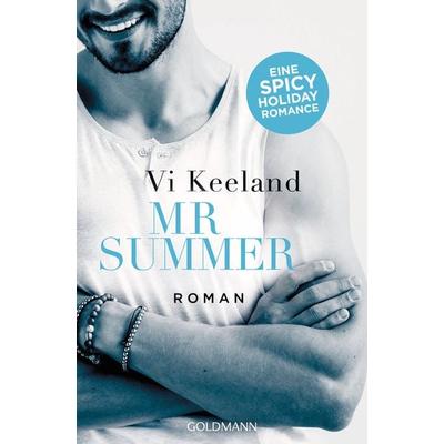 Mr Summer, Taschenbuch von Vi Keeland, Goldmann, 978-3-442-49509-2