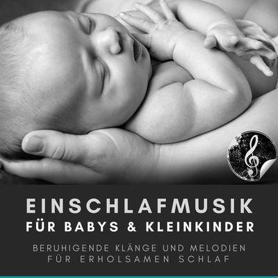 Einschlafmusik für Babys und Kleinkinder / Bewährte Einschlafhilfe für Neugeborene - Institut für frühkindliche Entwicklung, Audio, 4066338413086