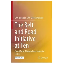 The Belt and Road Initiative at Ten, Fachbücher von CICC Global Institute, CICC Research