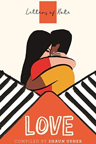 Shaun Usher - Letters of Note: Love - Preis vom 10.10.2026 11:48:34 h