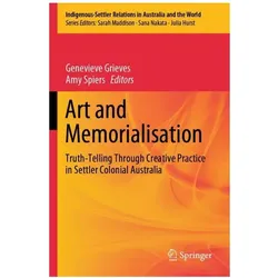 Art and Memorialisation, Fachbücher von Amy Spiers, Genevieve Grieves