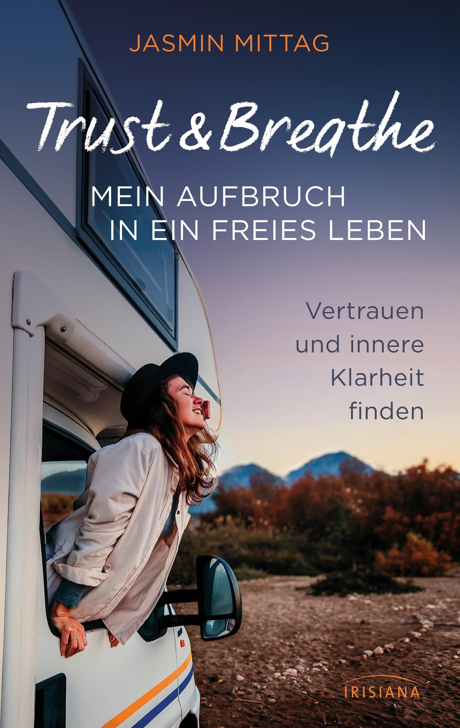Jasmin Mittag - Trust & Breathe - Mein Aufbruch in ein freies Leben - Preis vom 11.10.2026 03:10:56 h