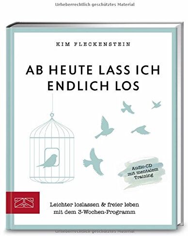 Kim Fleckenstein - Ab heute lass ich endlich los: Leichter loslassen & freier leben mit dem 3-Wochen-Programm - Preis vom 18.10.2026 19:22:15 h