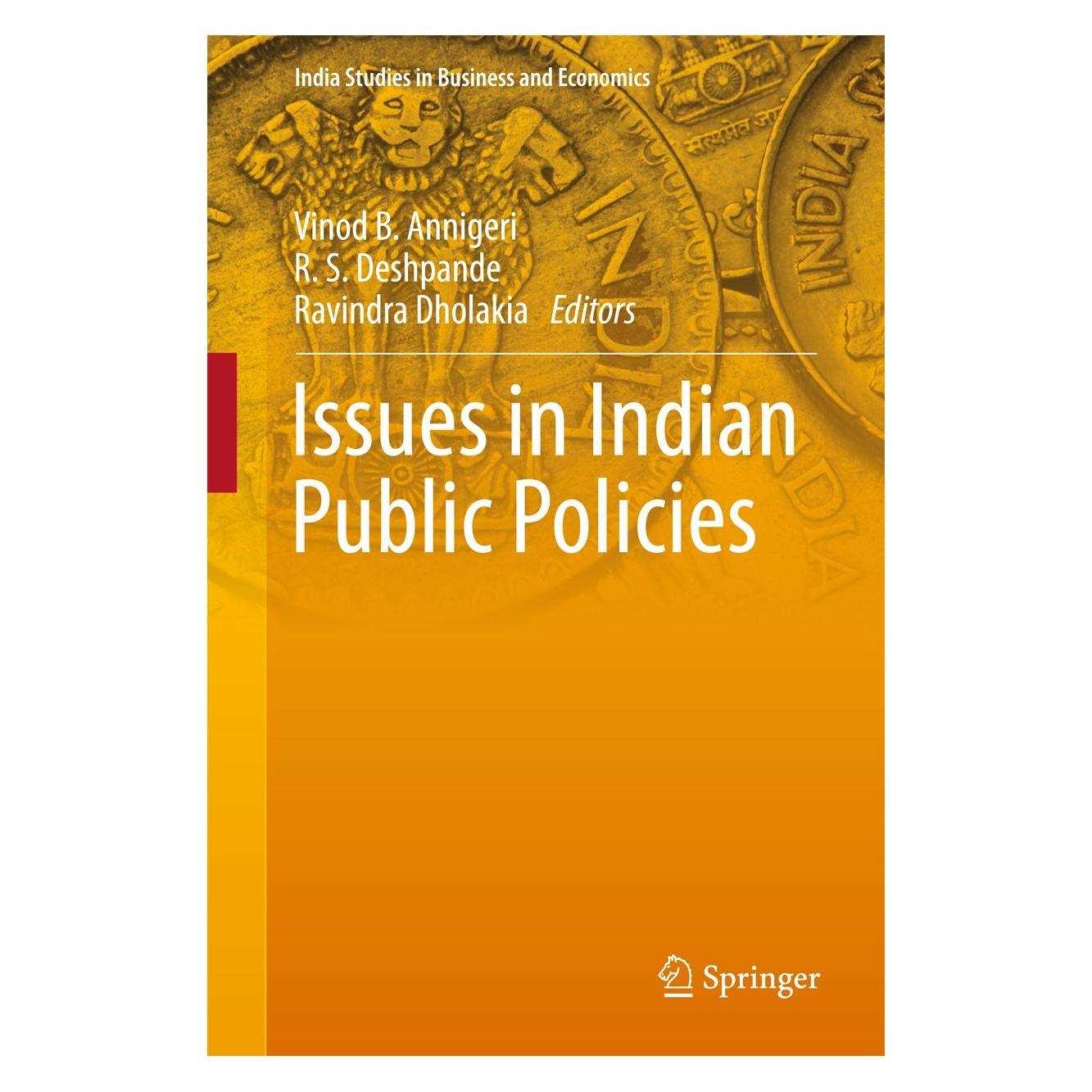 Springer Issues in Indian Public Policies (Englisch, Hardcover, R.S. Deshpande, Ravindra Dholakia, Vinod B. Annigeri) (9789811079498)
