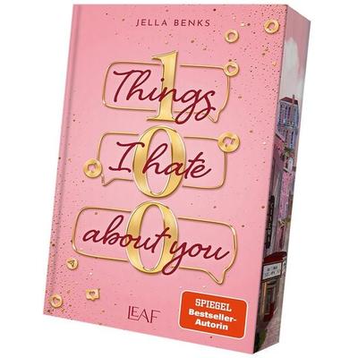 100 Things I Hate About You, Taschenbuch von Jella Benks, LEAF Verlag - Bücherbüchse OHG, 978-3-911244-77-0