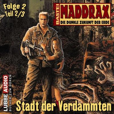 Stadt der Verdammten - Teil 2 - Jo Zybell, Audio, 9783838765273