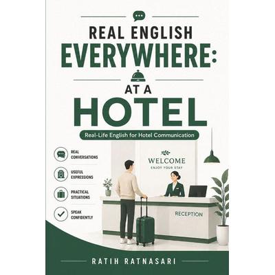 REAL ENGLISH EVERYWHERE, Taschenbuch von Ratih Ratnasari, Independently Published