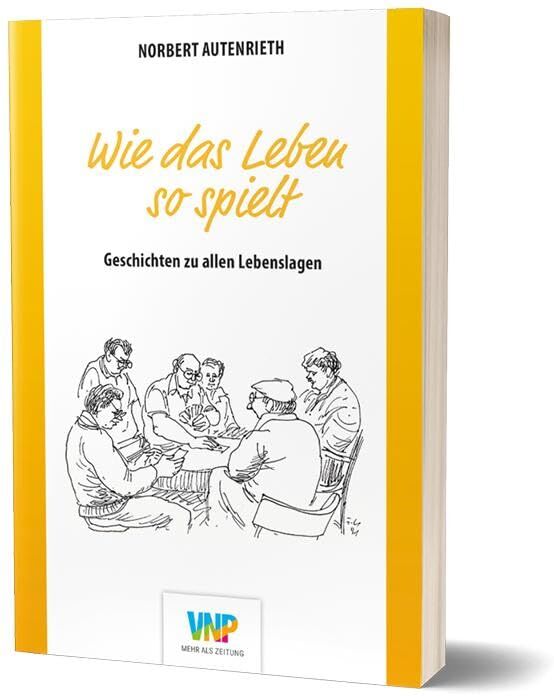 Norbert Dr Autenrieth (Hg) - Wie das Leben so spielt: Geschichten zu allen Lebenslagen - Preis vom 12.10.2026 11:37:12 h