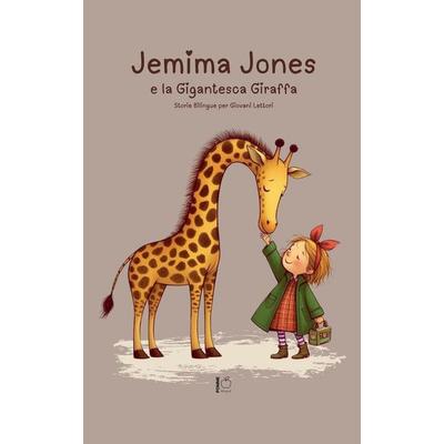 Jemima Jones E La Gigantesca Giraffa, Taschenbuch von Pomme Bilingual, Pomme Bilingual