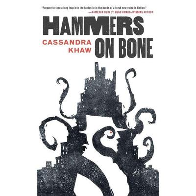 HAMMERS ON BONE, Taschenbuch von Cassandra Khaw, St. Martins Press-3PL, 978-0-7653-9271-8