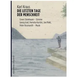 Die letzten Tage der Menschheit, Belletristik von Karl Kraus