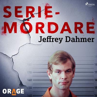 Jeffrey Dahmer - Orage, Audio, 9788726274127