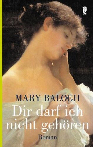 Mary Balogh - Dir darf ich nicht gehören: Roman - Preis vom 09.10.2026 07:28:09 h