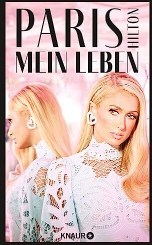 Paris Hilton - Paris: Mein Leben Die Autobiografie – Die Ikone der 2000er packt aus - Preis vom 30.09.2026 22:30:23 h