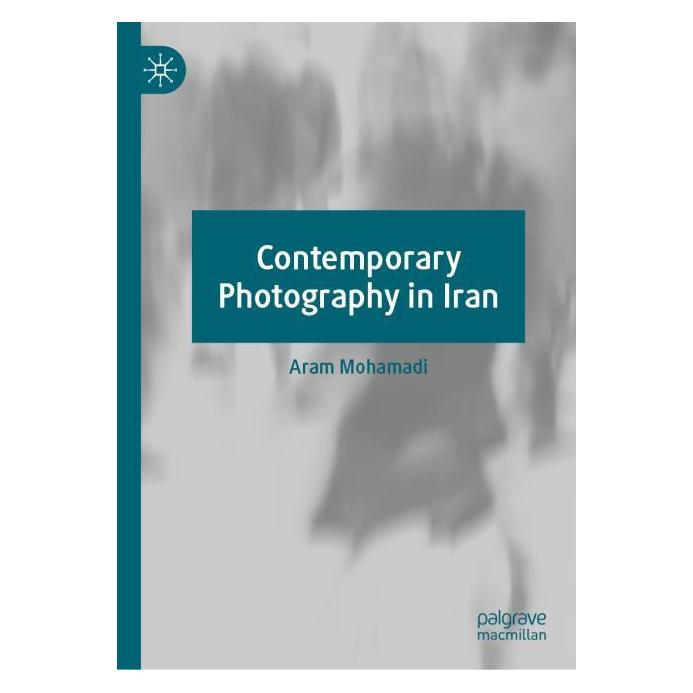 Springer Contemporary Photography in Iran (Englisch, Hardcover, Aram Mohamadi) (53308171)