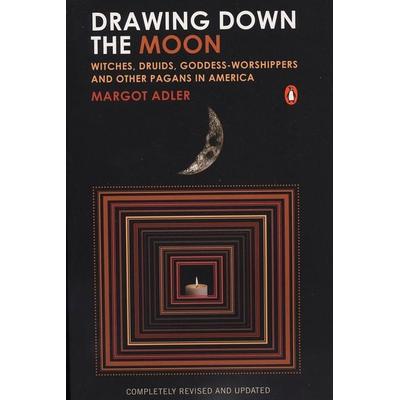 Drawing Down the Moon, Taschenbuch von Margot Adler, Penguin Books USA, 978-0-14-303819-1
