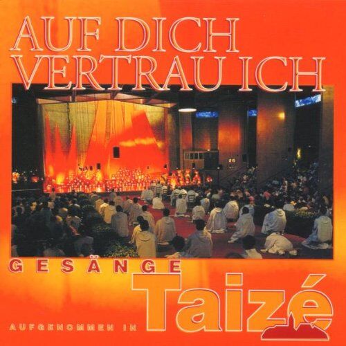 Various - Gesänge aus Taize: Auf dich vertrau ich - Preis vom 11.10.2026 03:10:56 h
