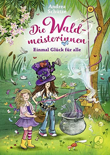 Andrea Schütze - Die Waldmeisterinnen - Einmal Glück für alle: Band 2 - Preis vom 07.10.2026 11:45:10 h