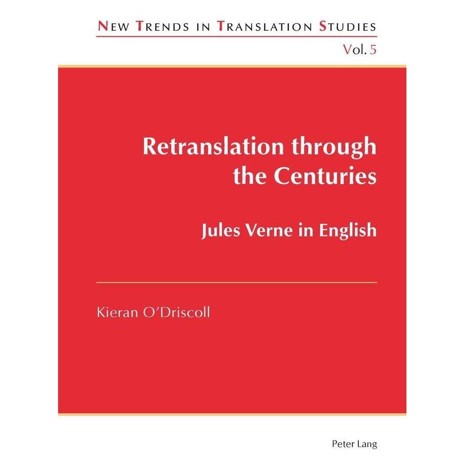 Peter Lang Retranslation through the Centuries (Englisch, Softcover, Kieran O'Driscoll) (56023786)
