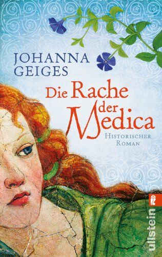 Johanna Geiges - Die Rache der Medica: Historischer Roman (Die Medica-Serie) - Preis vom 12.10.2026 11:37:12 h