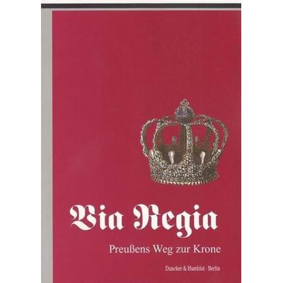 Via Regia., Taschenbuch von , Duncker & Humblot, 978-3-428-09454-7