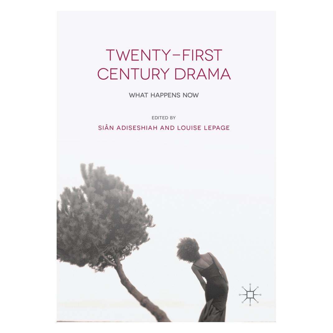Springer Twenty-First Century Drama (Englisch, Softcover, Louise LePage, Siân Adiseshiah) (56041907)