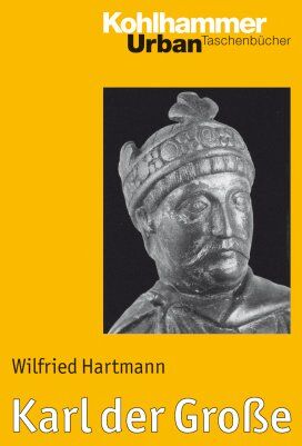Wilfried Hartmann - Karl der Große (Urban Taschenbucher) - Preis vom 12.10.2026 11:37:12 h