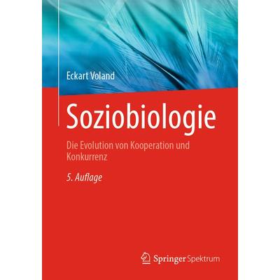 Soziobiologie, Taschenbuch von Eckart Voland, Springer Berlin, 978-3-662-67135-1