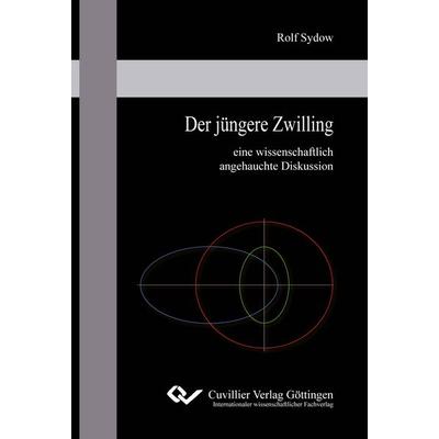 Der jüngere Zwilling, Taschenbuch von Rolf Sydow, Cuvillier, E, 978-3-95404-616-4