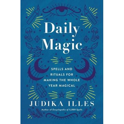 Daily Magic, Gebundene Ausgabe von Judika Illes, HarperCollins US, 978-0-06-287682-9