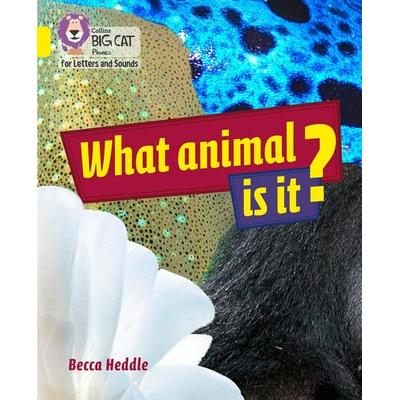 What Animal is It?, Taschenbuch von Becca Heddle, HarperCollins, 978-0-00-835204-2
