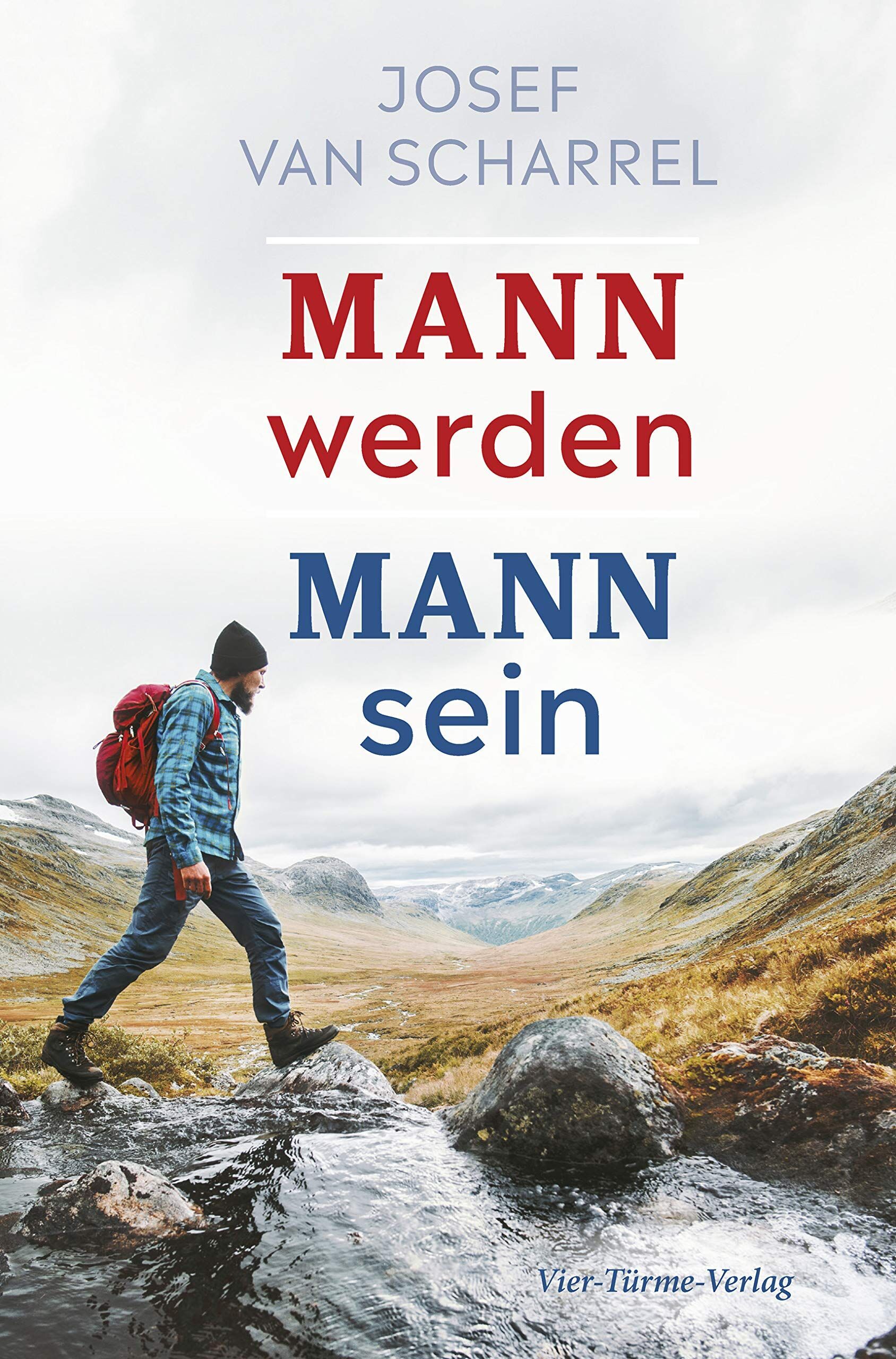 Josef van Scharrel - Mann werden - Mann sein - Preis vom 13.10.2026 11:25:28 h