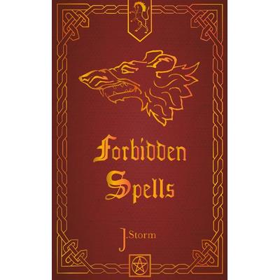 Forbidden Spells, Taschenbuch von Julia Storm, BoD – Books on Demand, 978-3-7448-7319-2