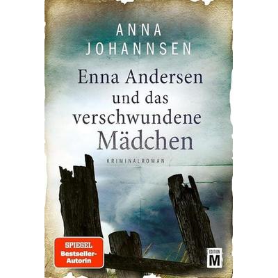 Enna Andersen und das verschwundene Mädchen, Taschenbuch von Anna Johannsen, Edition M