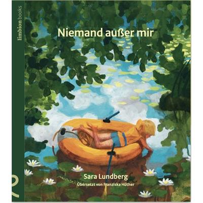 Niemand außer mir, Gebundene Ausgabe von Sara Lundberg, Limbion, 978-3-910549-07-4