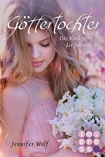 Jennifer Wolf - Göttertochter. Das Kind der Jahreszeiten (Buch 5) (Geschichten der Jahreszeiten) - Preis vom 02.10.2026 23:42:20 h