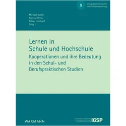Lernen in Schule und Hochschule, Fachbücher von Tobias Leonhard, Corinne Wyss, Michael Ruloff