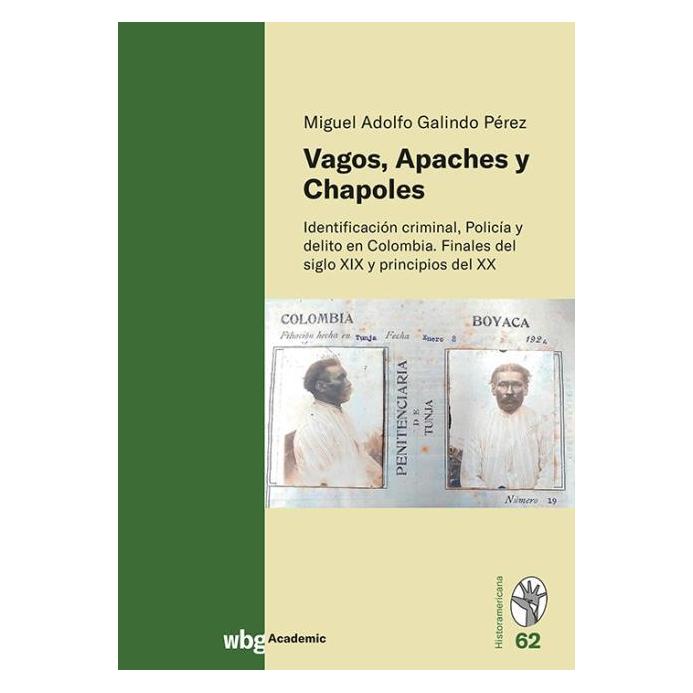 Herder Vagos, Apaches y Chapoles (Deutsch, Hardcover, Miguel Adolfo Galindo Pérez) (56380038)