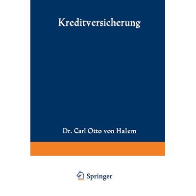 Kreditversicherung, Taschenbuch von Carl Otto Halem, Gabler, 978-3-663-00730-2