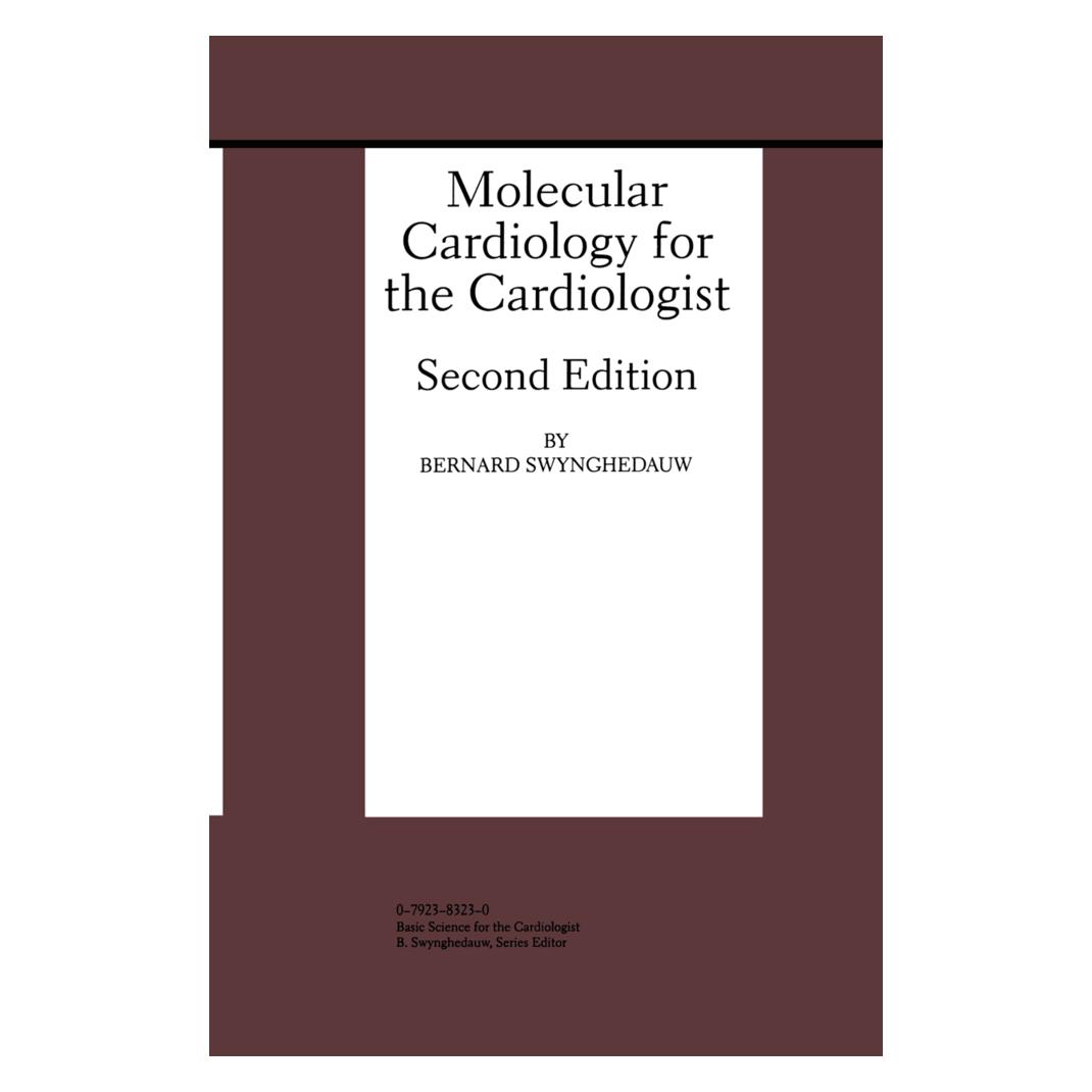 Springer Molecular Cardiology for the Cardiologist (Englisch, Bernard Swynghedauw) (55520225)
