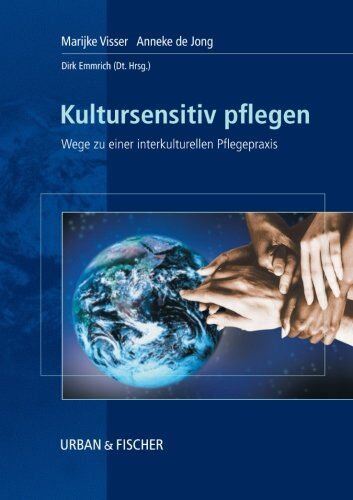 Marijke Visser - Kultursensitiv pflegen: Wege zu einer interkulturellen Pflegepraxis - Preis vom 09.10.2026 07:28:09 h