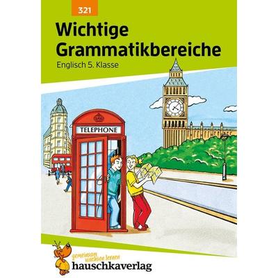 Wichtige Grammatikbereiche. Englisch 5. Klasse, A5-Heft, Geheftet von Ludwig Waas, Hauschka Verlag, 978-3-88100-321-6