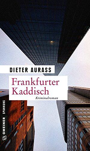 Dieter Aurass - Frankfurter Kaddisch: Kriminalroman (Kriminalromane im GMEINER-Verlag) - Preis vom 09.10.2026 07:28:09 h