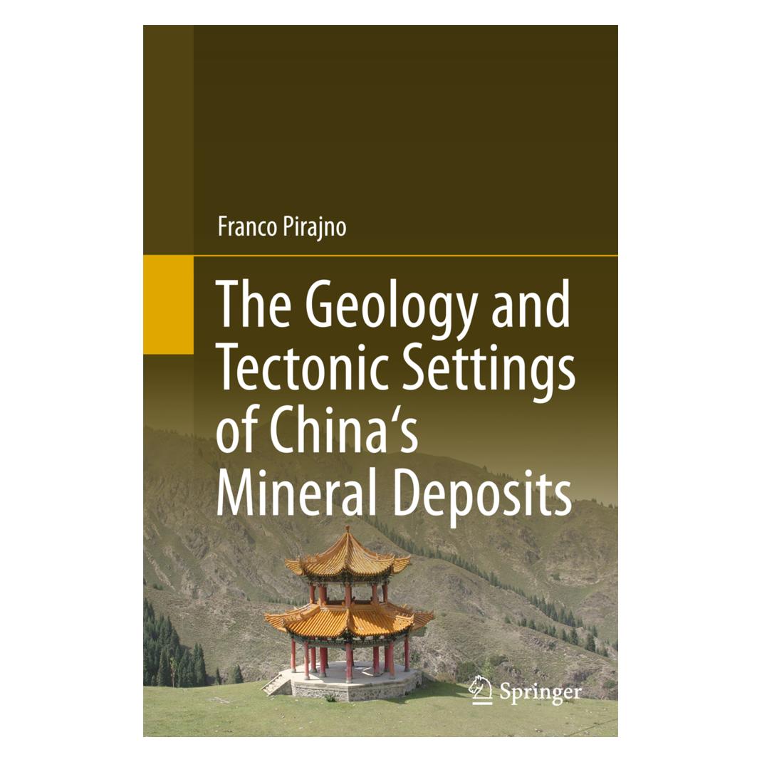 Springer The Geology and Tectonic Settings of China's Mineral Deposits (Englisch, Softcover, Franco Pirajno) (55567753)