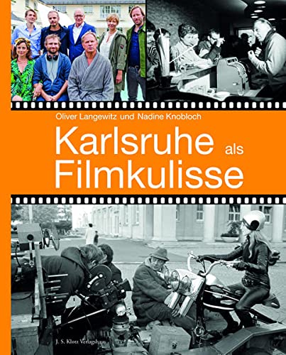 Oliver Langewitz - Karlsruhe als Filmkulisse - Preis vom 09.10.2026 07:28:09 h