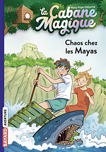La cabane magique. Vol. 48. Chaos chez les Mayas - Preis vom 09.10.2026 07:28:09 h