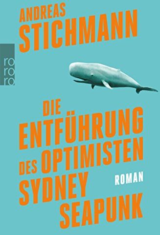 Andreas Stichmann - Die Entführung des Optimisten Sydney Seapunk - Preis vom 01.10.2026 17:08:56 h