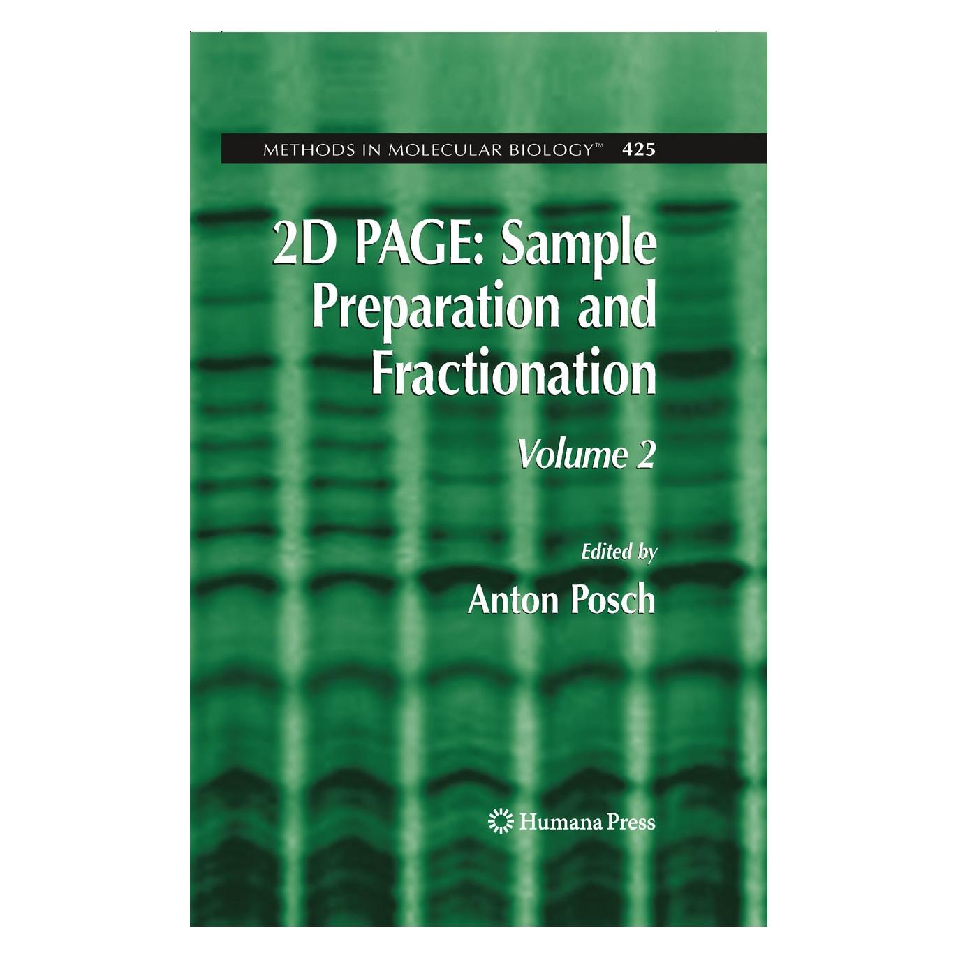 Humana Press 2D PAGE: Sample Preparation and Fractio (Englisch, Hardcover, Anton Posch) (9781603272094)