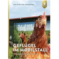 Geflügel im Mobilstall, Fachbücher von Jutta van der Linde, Henning Pieper